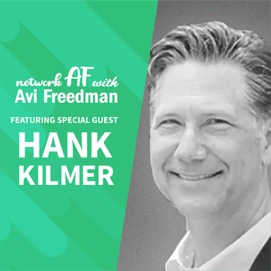 Networks and interconnectivity with Hank Kilmer